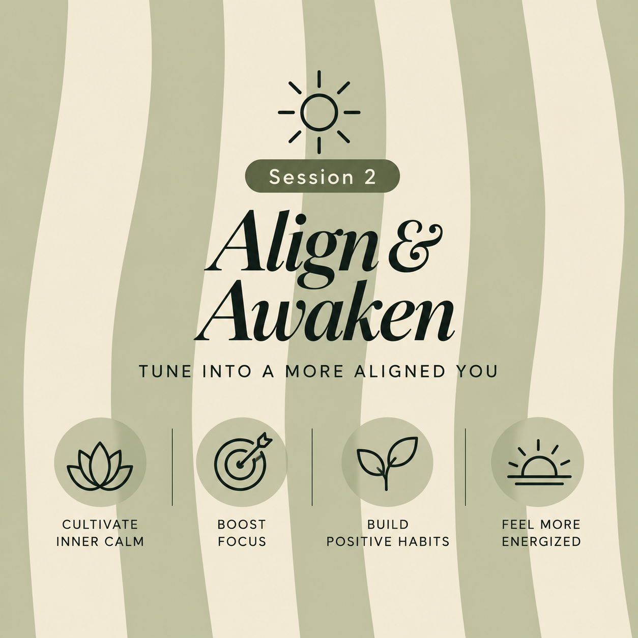 Align & Awaken — Session 2